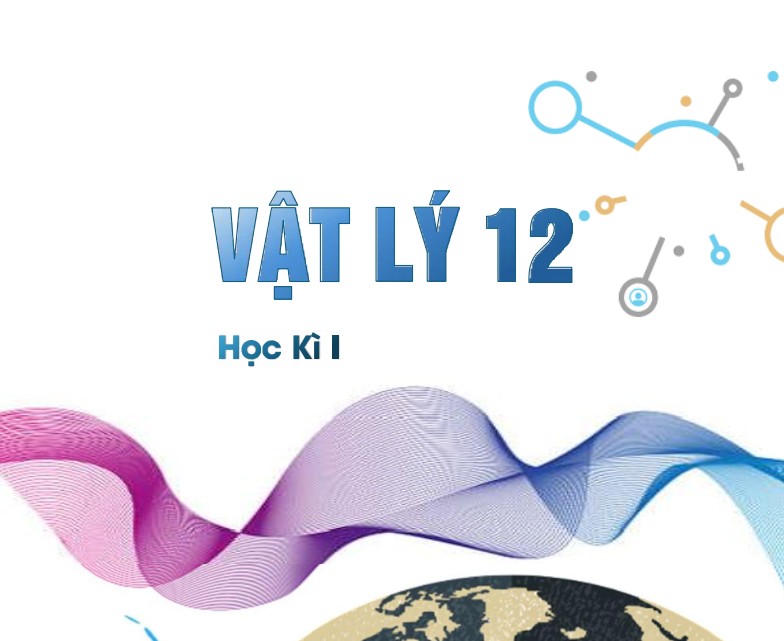 CHUYÊN ĐỀ DẠY THÊM VẬT LÍ 12 Vũ Đông Dương- HK1 - Bản đẹp